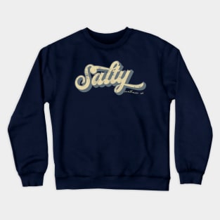 Salty Bible Verse, Christian Matthew 5:13 religious Crewneck Sweatshirt